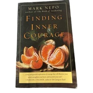 Finding Inner Courage by Nepo, Mark Paperback Book‎